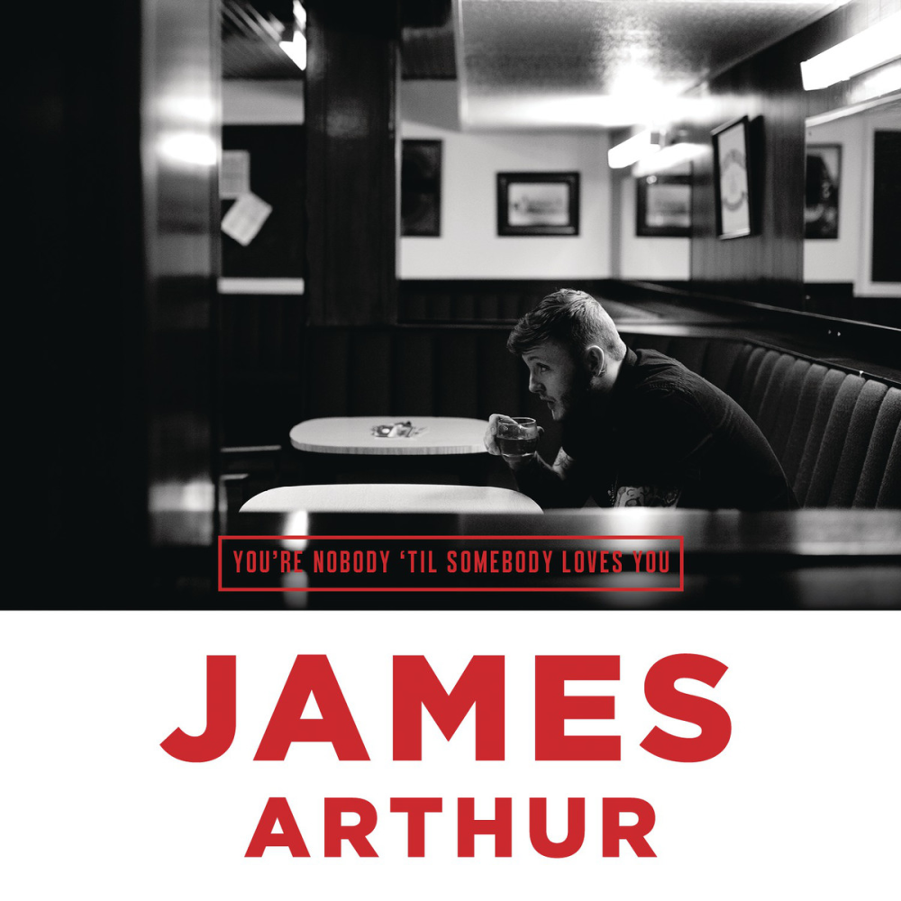 James-Arthur-Youre-Nobody-Til-Somebody-Loves-You