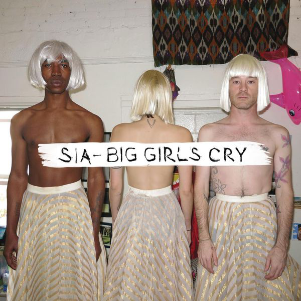 Sia-Big-Girls-Cry-2014