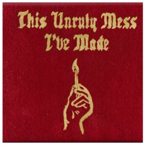 macklemore-ryan-lewis-this-unruly-mess-ive-made