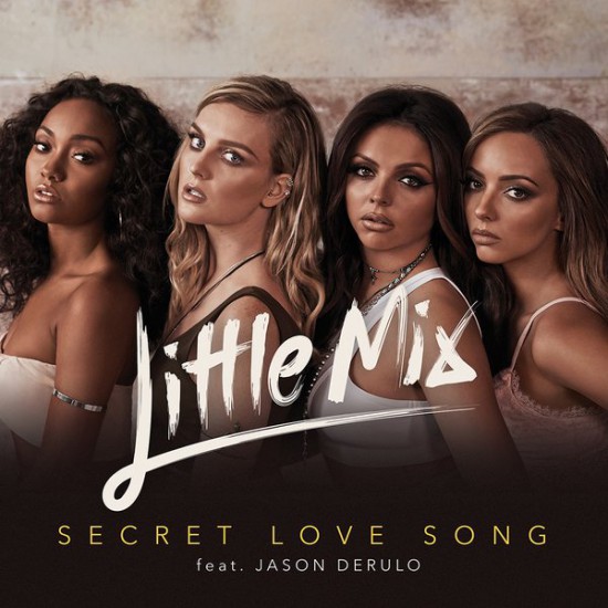 Little Mix estrena el videoclip de ‘Secret Love Song’ junto a Jason Derulo