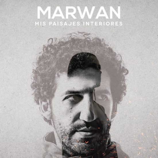 Marwan estrena el single y vídeo de “La vida cuesta”