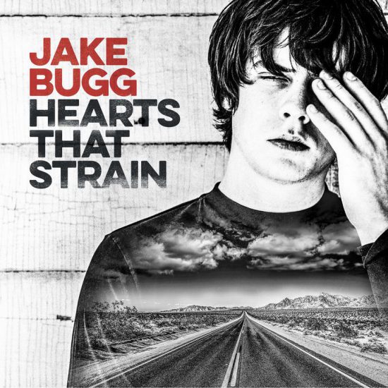 El 1 de septiembre Jake Bugg publicará su nuevo álbum ‘Hearts That Strain’
