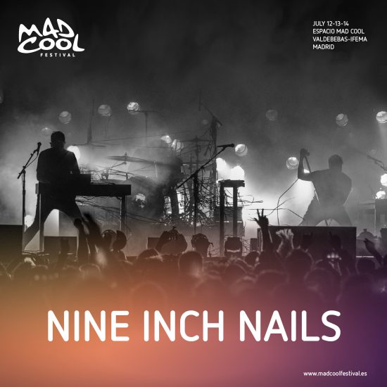 Nine Inch Nails es la nueva incorporación al Mad Cool Festival 2018