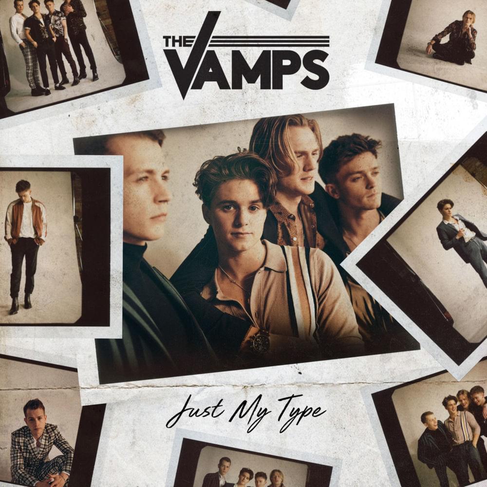 ‘Just My Type’ es el nuevo single de The Vamps