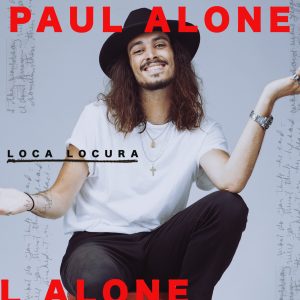 Paul-Alone-Loca-Locura