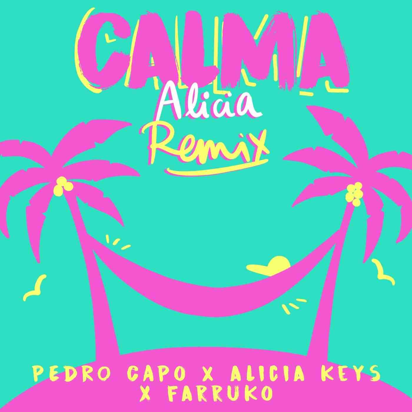 pedro-capo-alicia-keys-farruko-calma-remix (1)