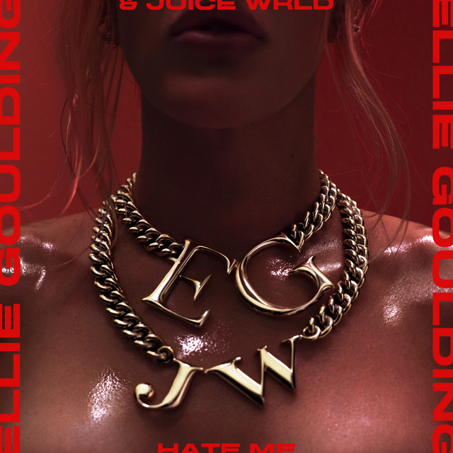 Ellie Goulding &amp; Juice WRLD - Hate Me