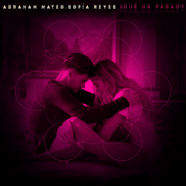 Abraham Mateo vuelve con su nuevo single ‘¿Qué Ha Pasao’?’ junto a Sofía Reyes