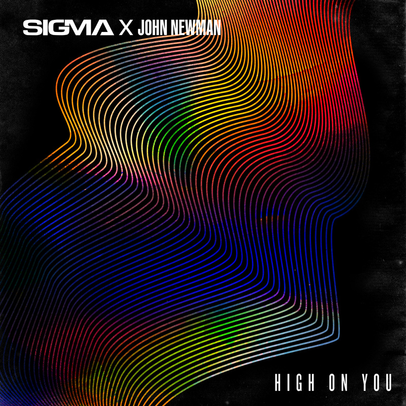 High On You - Sigma y John Newman