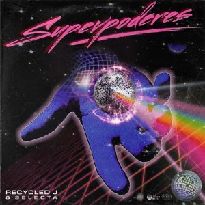 Superpoderes - Recycled J