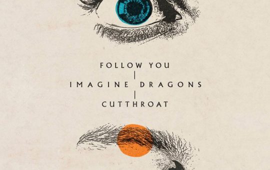 follow you, cutthroat - imagine dragons
