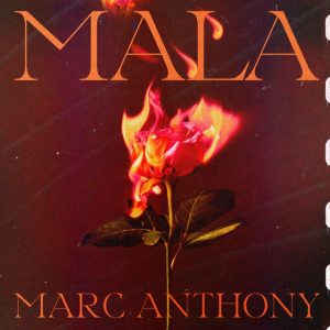 Mala - Marc Anthony