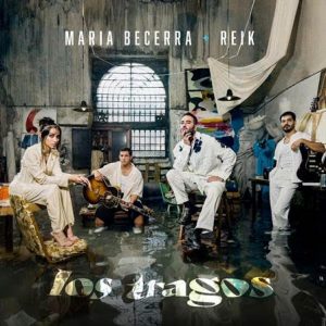 Los Tragos - María Becerra, Reik