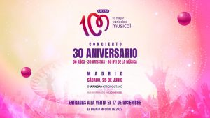 Cadena 100 - Concierto 30 Aniversario - Madrid