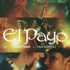 El Payo - Guaynaa, India Martínez