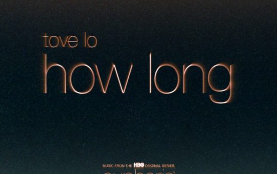 how long - tove lo