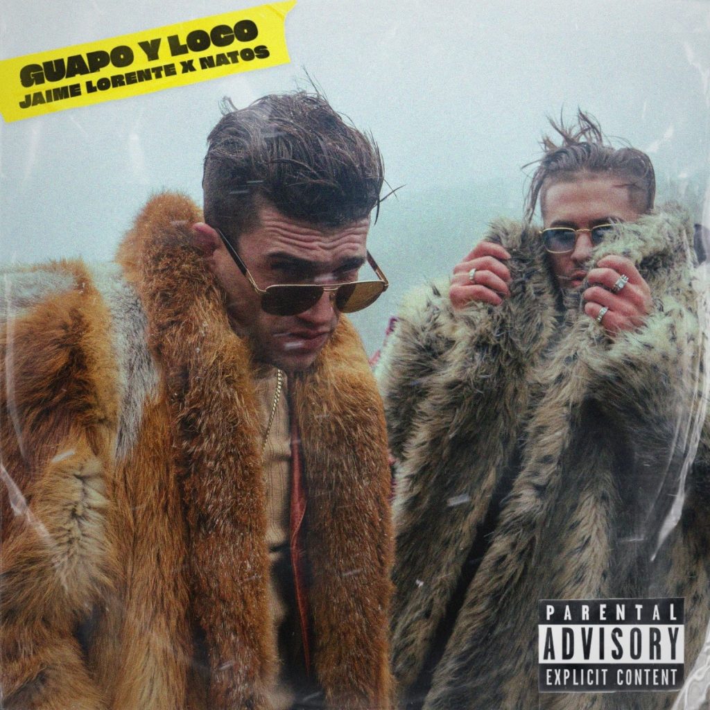 Guapo y Loco - Natos, Jaime Lorente