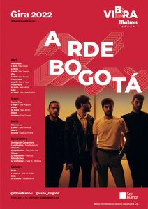 Arde Bogotá - Vibra Mahou Gira 2022