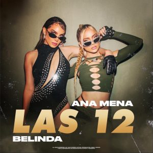 LAS 12 - Ana Mena, Belinda