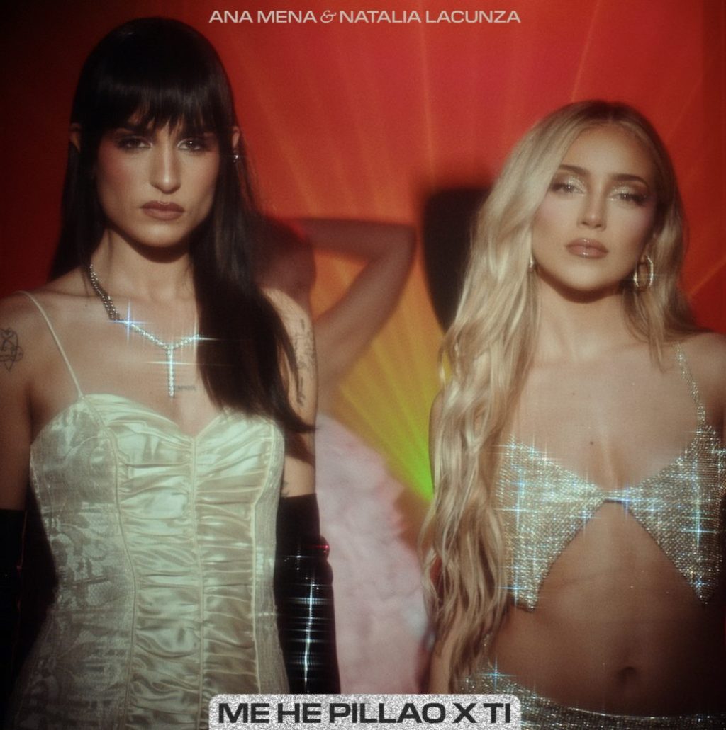 me he pillao x ti - Ana Mena, Natalia Lacunza - MyiPop