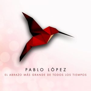 Pablo López - El Abrazo Más Grande de Todos Los Tiempos - MyiPop