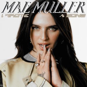 Mae Muller - I Wrote A Song - MyiPop