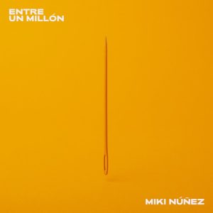 Miki Núñez - Entre Un Millón - MyiPop
