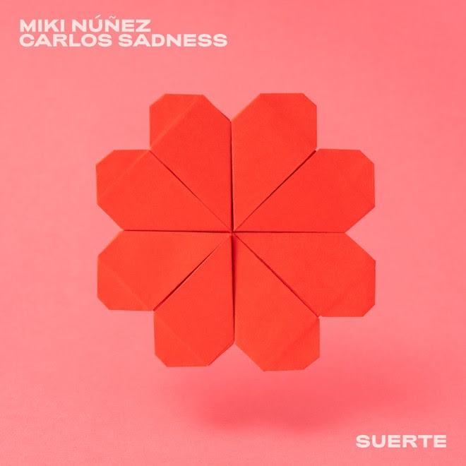 Suerte - Miki Núñez, Carlos Sadness - MyiPop