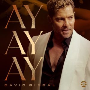 Ay Ay Ay - David Bisbal - MyiPop