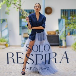 Mireya Bravo - Solo Respira - MyiPop