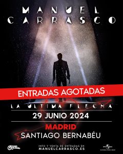 Manuel Carrasco - Bernabéu - Entradas Agotadas - MyiPop