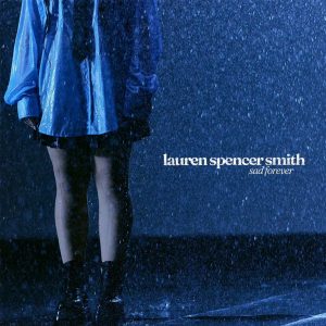 Lauren Spencer Smith - Sad Forever - MyiPop