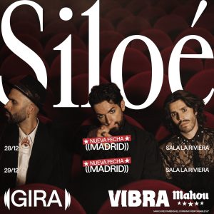 SILOÉ, NUEVAS FECHAS, MADRID - MYIPOP