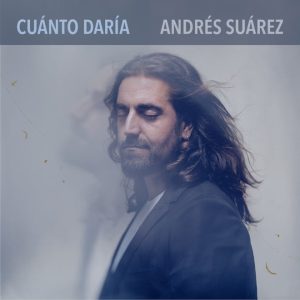 ANDRÉS SUÁREZ, CUÁNTO DARÍA - MYIPOP