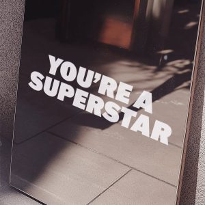 take that, you're a superstar