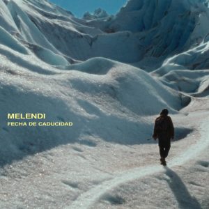 fecha de caducidad, melendi