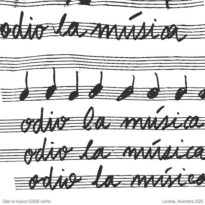 cariño, odio la música