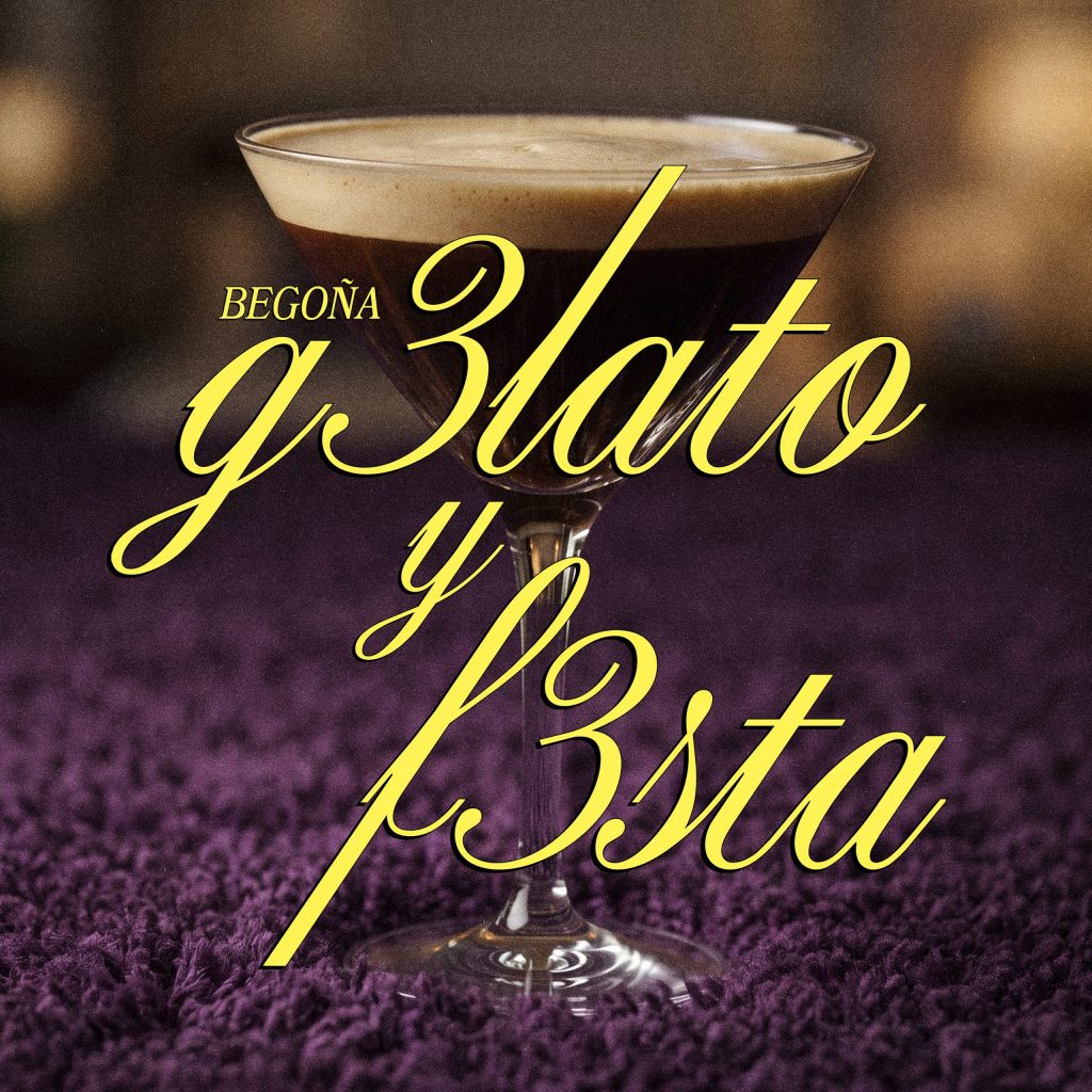 BEGOÑA, g3lato y f3sta