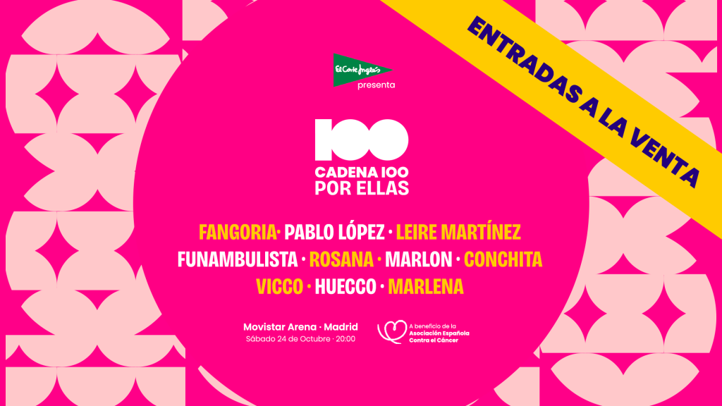 Cadena 100 Por Ellas 2026