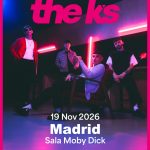 The K’s de vuelta en Madrid este otoño