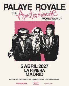 Palaye Royale España 2027